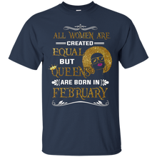 All Women Are Created Equal But Queens Are Born In February