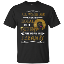 All Women Are Created Equal But Queens Are Born In February