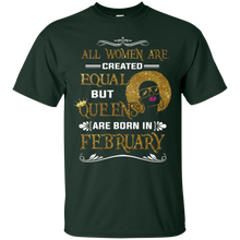 All Women Are Created Equal But Queens Are Born In February